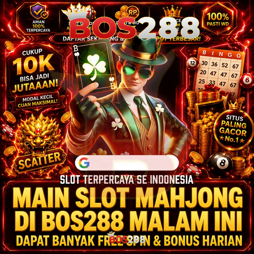 Main Slot Mahjong di BOS288 Malam Ini Dapat Banyak Free Spin dan Bonus Harian yang Menarik